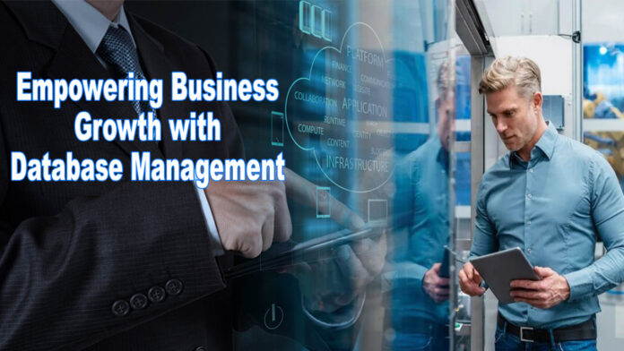 10 Tips for Empowering Business Growth with Database Management