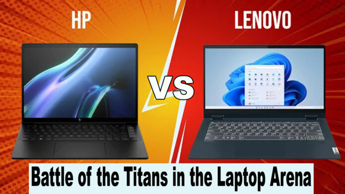 HP vs. Lenovo Battle of the Titans in the Laptop Arena