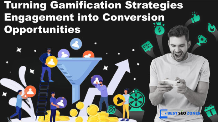 Turning Gamification Strategies Engagement into Conversion Opportunities