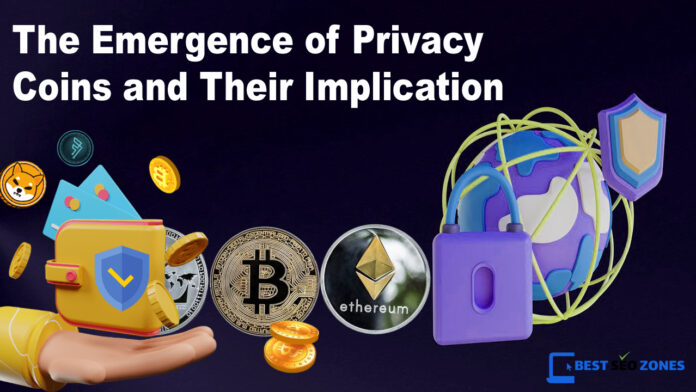 The Emergence of Privacy Coins and Their Implication