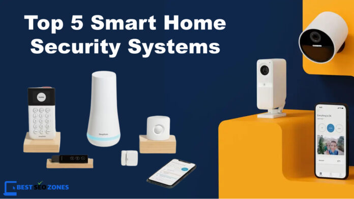 Top 5 Smart Home Security Systems