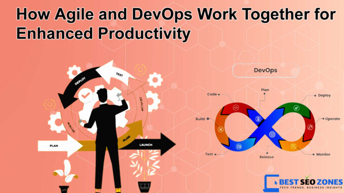 How Agile and DevOps Work Together for Enhanced Productivity