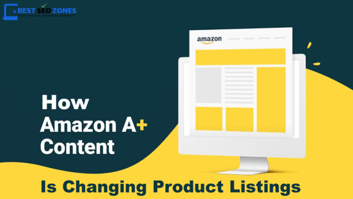 How Amazon's A+ Content is Changing Product Listings